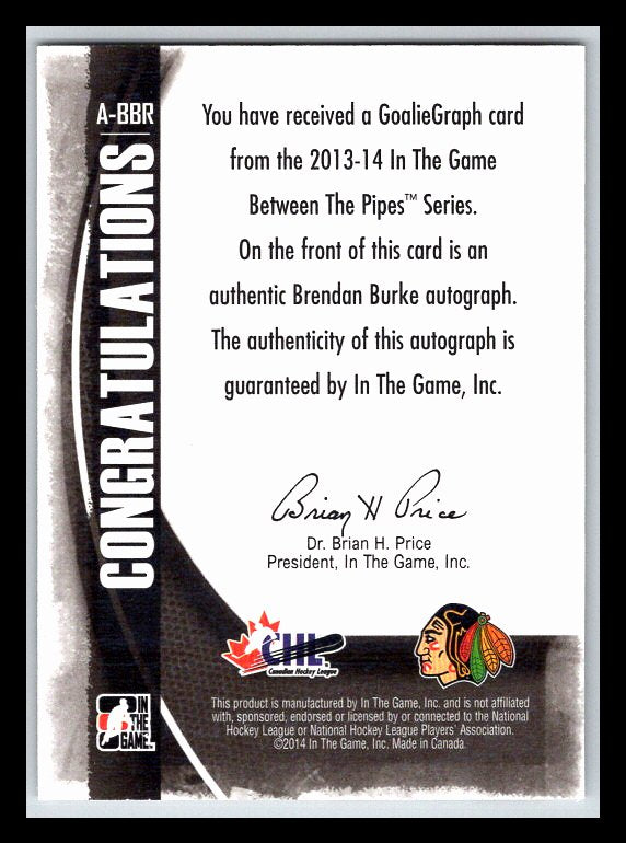 2013-14 Between the Pipes Autographs #ABBR Brendan Burke