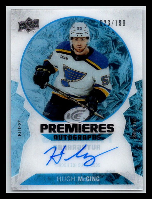 2023-24 Upper Deck Ice Ice Premieres Autographs #IPAMG Hugh McGing 023/199 !!