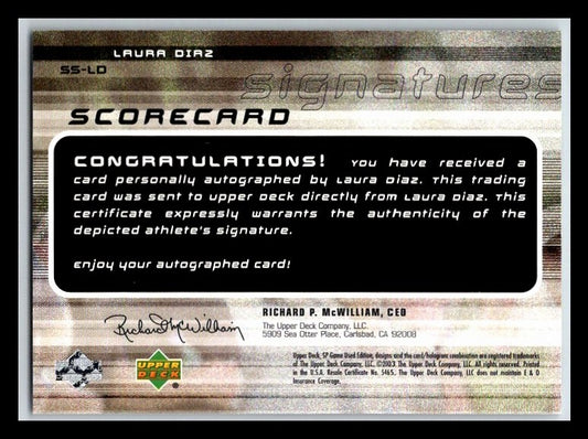 2003 SP Game Used Scorecard Signatures #LD Laura Diaz