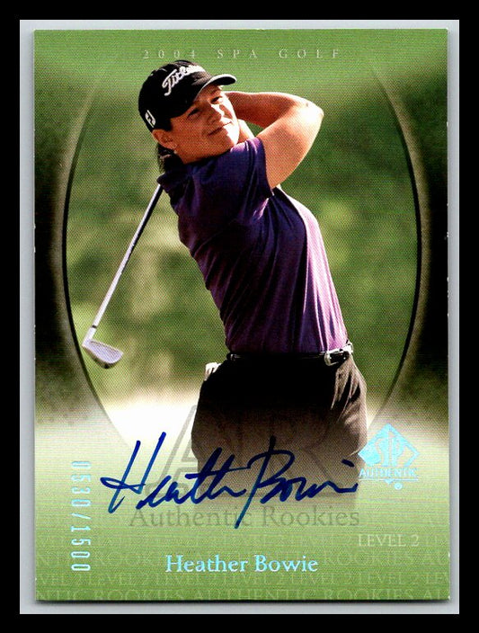 2004 SP Authentic #106 Heather Bowie AU RC 0530/1500 !!