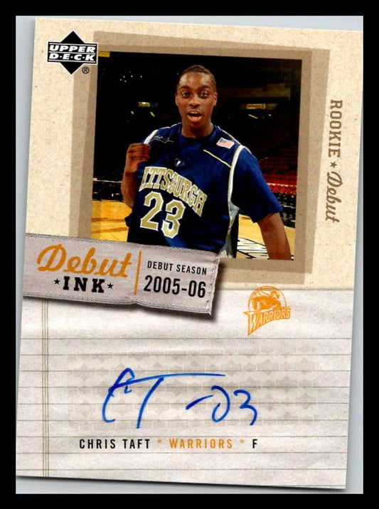 2005-06 Upper Deck Rookie Debut Ink #CT Chris Taft