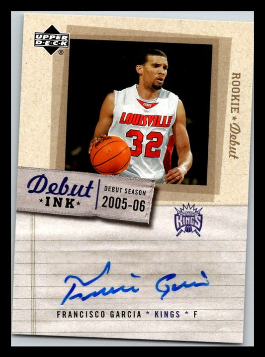 2005-06 Upper Deck Rookie Debut Ink #FG Francisco Garcia